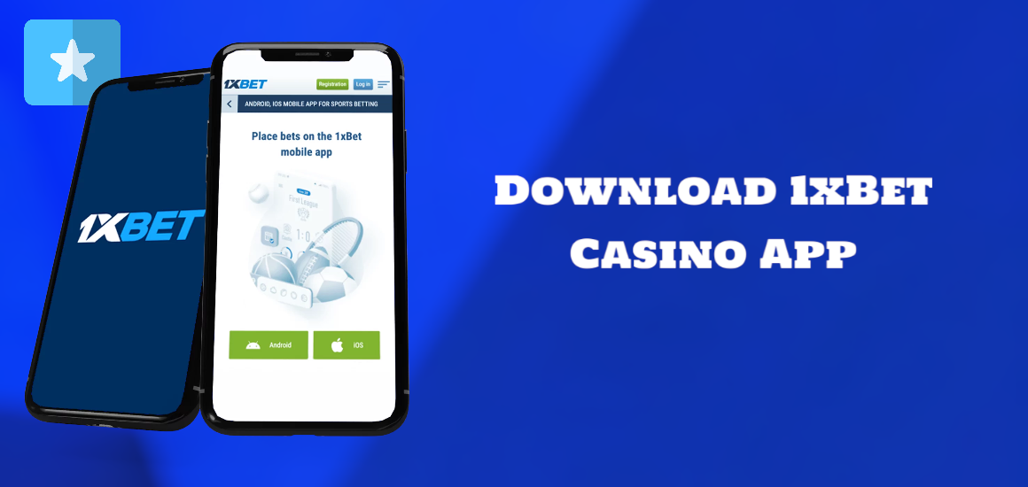 Download 1xBet Casino App