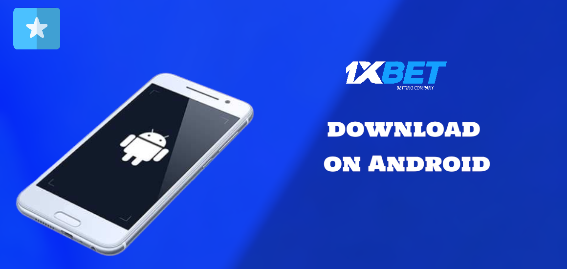 How to download 1xBet on Android